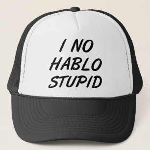 I No Hablo Stupid Funny Ball Casquette Casquette