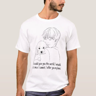I Offer You My Love – Emotional Dog Hug Art T-shirt