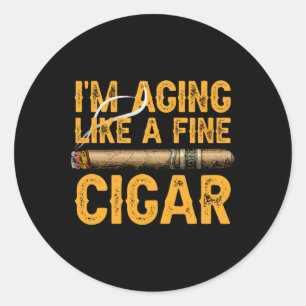I &#; ouder worden als een fijne sigaar Vaderdag G Ronde Sticker