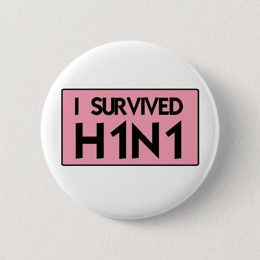 I Overlevende H1N1 Ronde Button 5,7 Cm (Voorkant)
