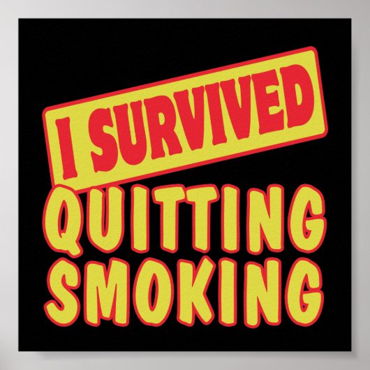 I OVERVIVED QUITITING ROKING POSTER (Voorkant)