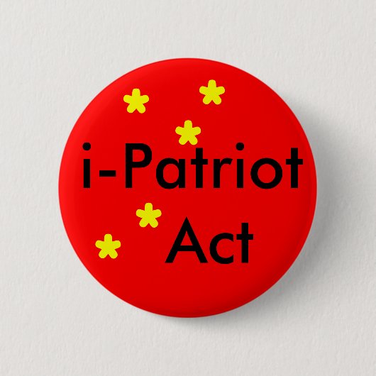 i Patriot Act Ronde Button 5,7 Cm (Voorkant)