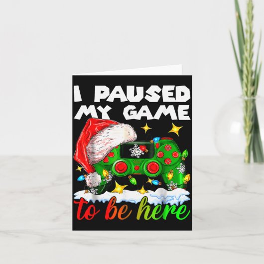 I Paused My Game Christmas Nutcracker Doll Funny B Kaart (Voorkant)