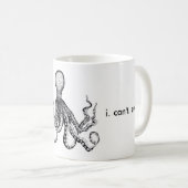 I. Pente. Même. Tasse de poulpe (Devant droit)