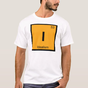 I - Periodieke Tabel voor de filosofie van idealis T-shirt
