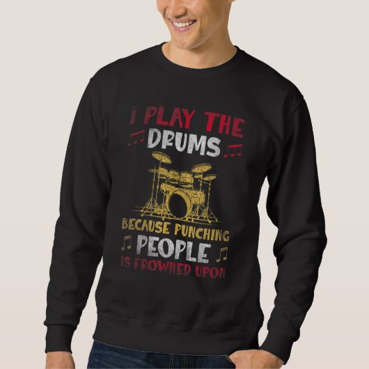 I play the drums  Drummer Design Trui (Voorkant)