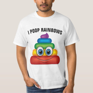 I POOP RAINBOWS Funny T-Shirts