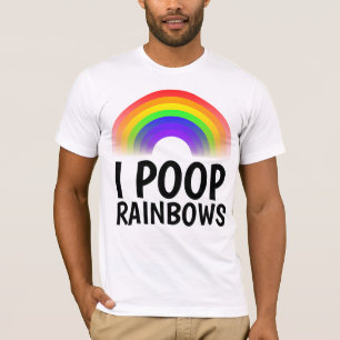 I POOP RAINBOWS T-shirts