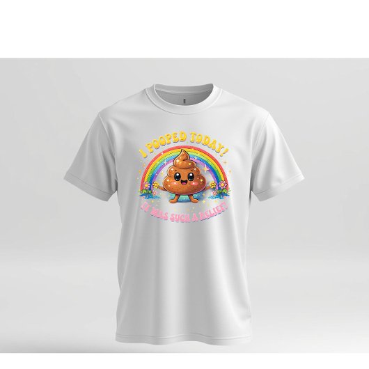 I Pooped Today Funny Rainbow Cartoon Humor Design T-shirt