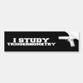 I Practice Triggernometry Bumpersticker (Voorkant)
