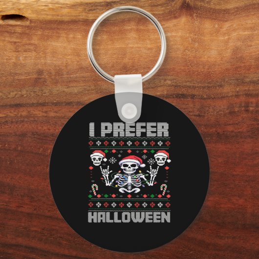 I Prefer Halloween Funny Christmas Ugly Skeleton X Sleutelhanger (Voorkant)