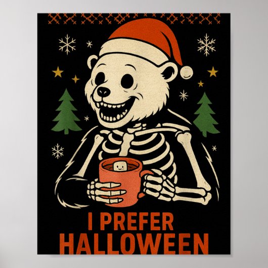 I Prefer Halloween Tree Bear Skeleton Christmas Wo Poster (Voorkant)