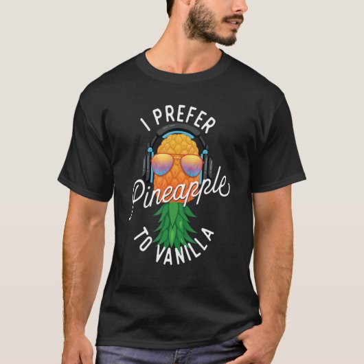 I Prefer Pineapple To Vanilla   Upside Down Swinge T-shirt (Voorkant)