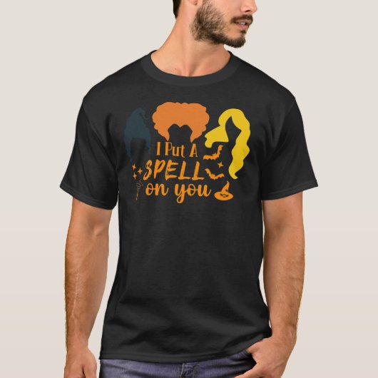 I Put A Spell On You Funny Halloween Essential T-shirt (Voorkant)