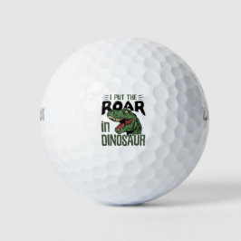 I Put the Roar in Dinosaur Funny Dino Lover Golfballen