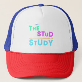 I Put the Stud in Study - Grappig Student Design Trucker Pet