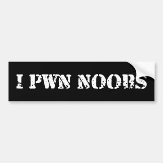 I Pwn Noobs Bumpersticker