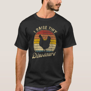 I Raise Tiny Dinosaurs Retro 70s Chicken S T-shirt