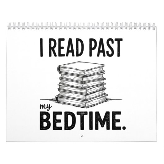I Read Past My Bedtime – Funny Bookworm Kalender (Hoes)
