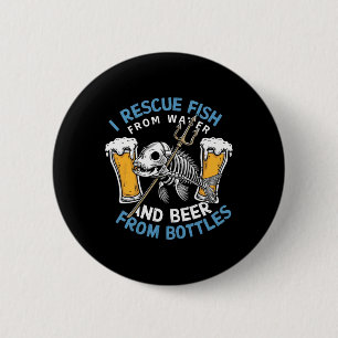 I redt vis uit water en Drink bier uit flessen Ronde Button 5,7 Cm