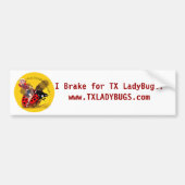 "I rem for TXLladyBugs" bumper sticker (Voorkant)