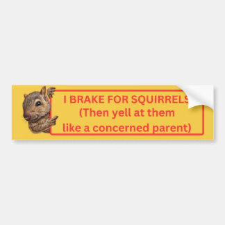 I Rem voor eekhoorns Bumpersticker