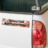 i rem voor hallucinaties bumpersticker (Op Truck)