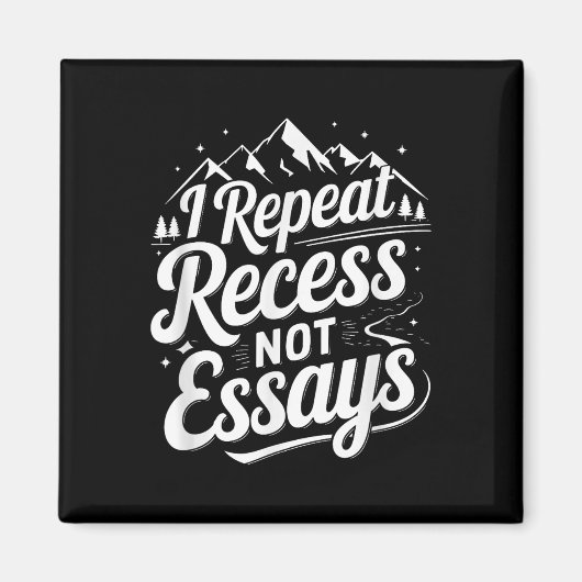 I Repeat Recess Not Essays _1 Magneet (Voorkant)