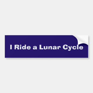 I Ride a Lunar Cycle Bumpersticker