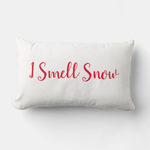 I Ruik Sneeuw Red Script Holiday Quote Kussen