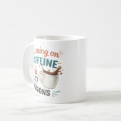 I Run on Coffee and Bad Decisions Mug – Funny Coff (Devant gauche)