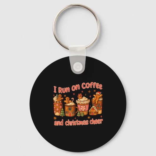 I Run On Coffee And Christmas Cheer Gingerbread Te Sleutelhanger (Voorkant)