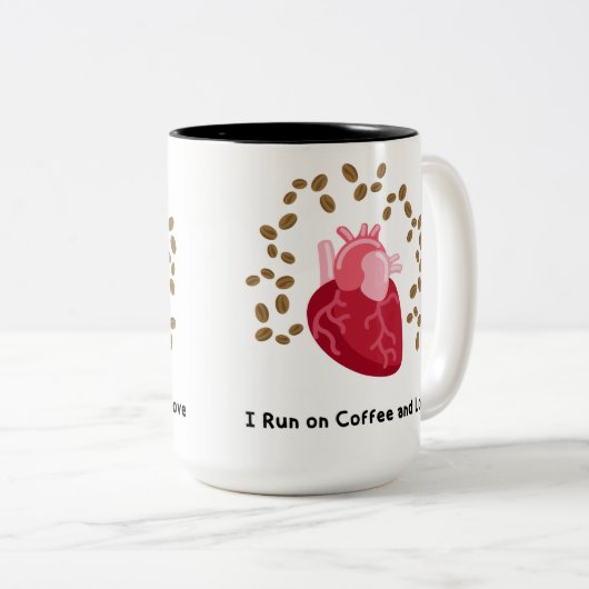I Run on Coffee and Love Mug (Devant droit)