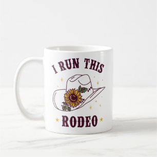 I Run This Rodeo Koffiemok