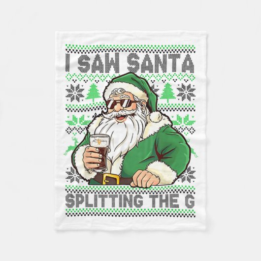 I Saw Santa Splitting The G, Santa Beer Drinking C Fleece Deken (Voorkant)