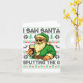 I Saw Santa Splitting The G, Santa Beer Drinking C Kaart (Gele Bloem)