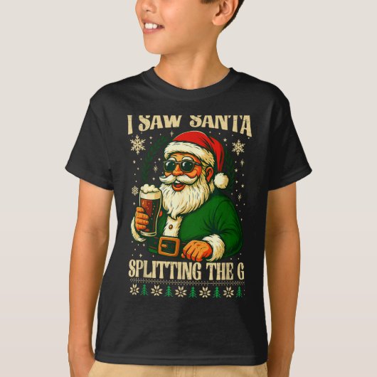 I Saw Santa Splitting The G, Santa Beer Drinking C T-shirt (Voorkant)