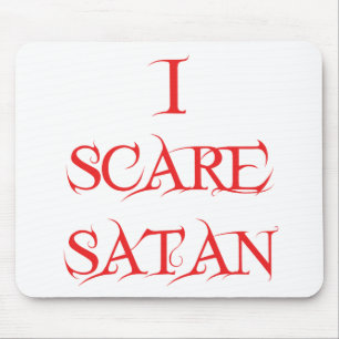I Scare Satan Muismat