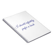 I should infinitely prefer a book notitieboek (Rechterzijde)