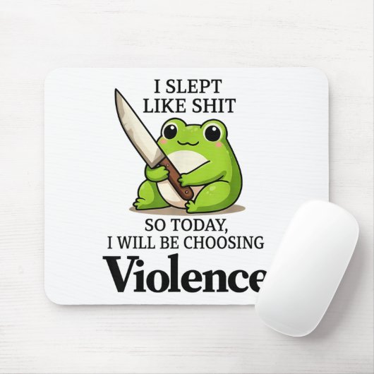 I Slept Like Funny Frog Choosing Violence Tee Muismat (Met muis)