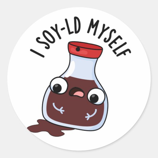 I Soy-ld Myself Funny Soy Sauce Pun Ronde Sticker (Voorkant)