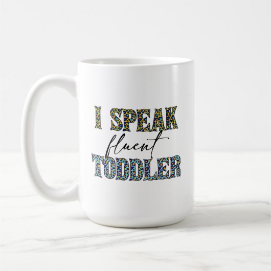 "I Speaker Fluid Peuter" Moeder Leven 15oz Mok (Links)