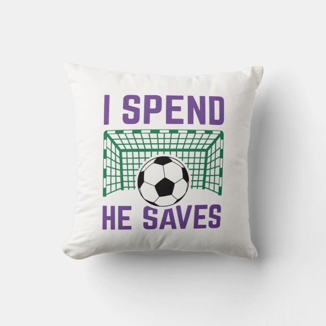 I Spend He Saves Kussen (Voorkant)