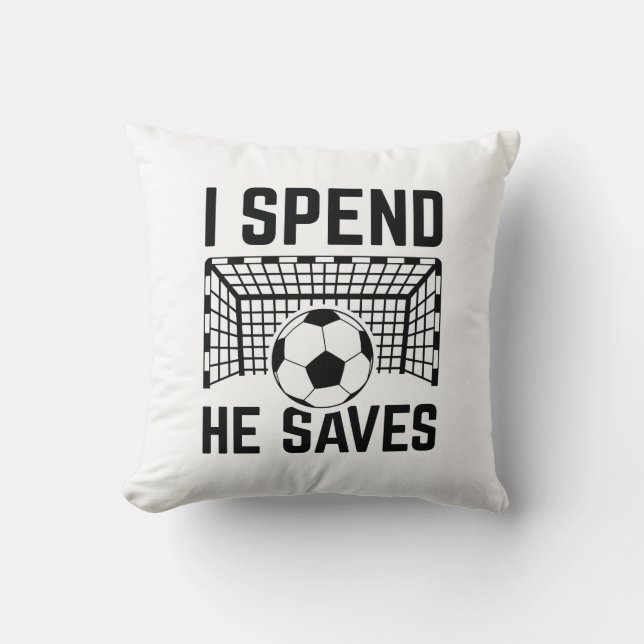I Spend He Saves Kussen (Voorkant)