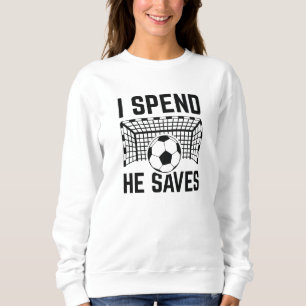 I Spend He Saves Trui