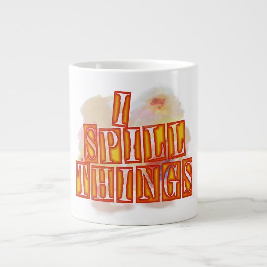 I Spill Things jumbo mug (Devant)