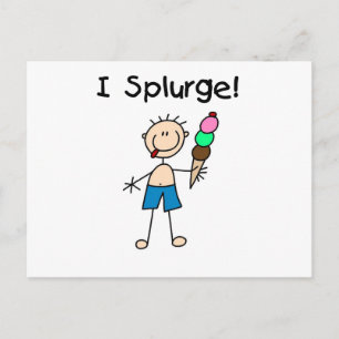 I Splurge Tshirts en Gifts Briefkaart