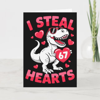 I Steal 67 Hearts Funny 67 Valentine Dinosaur Men  Kaart