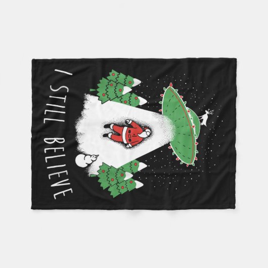 I Still Believe Santa Claus Alien Spaceship Funny Fleece Deken (Voorkant (Horizontaal))