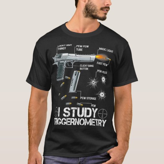 I Study Triggernometry  Ammo Gun Lovers T-shirt (Voorkant)